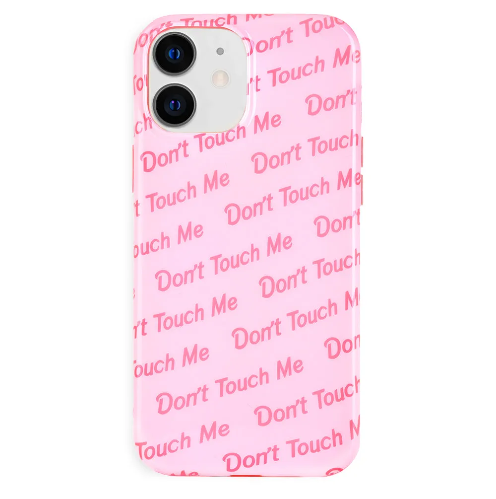 Don't Touch iPhone Case