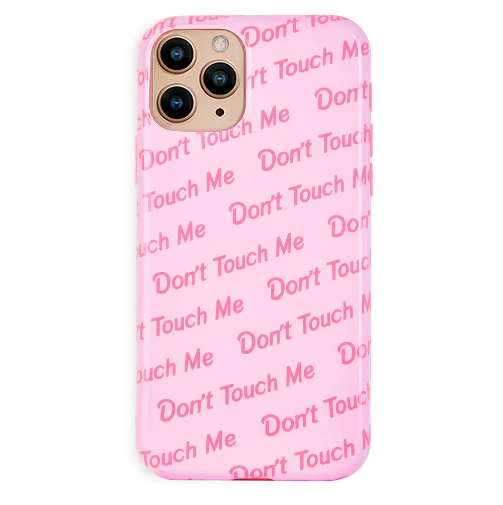 Don't Touch iPhone Case