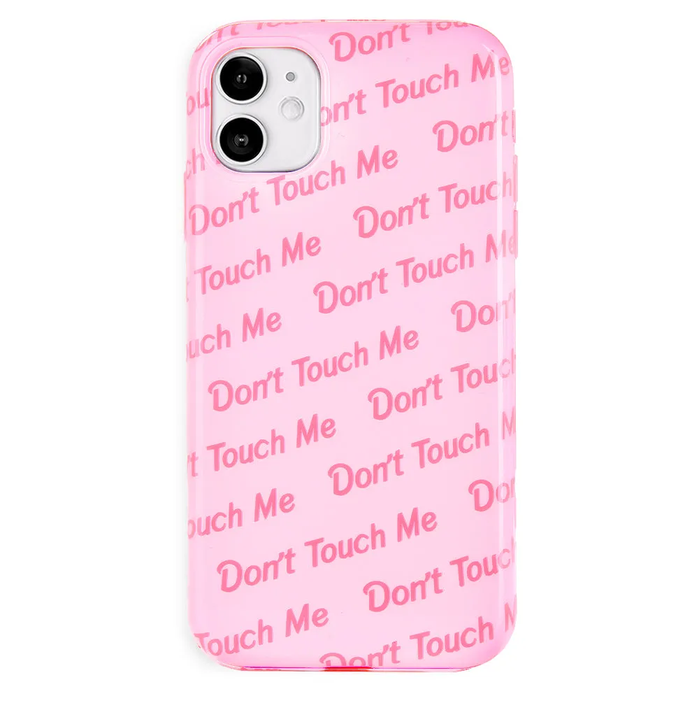 Don't Touch iPhone Case