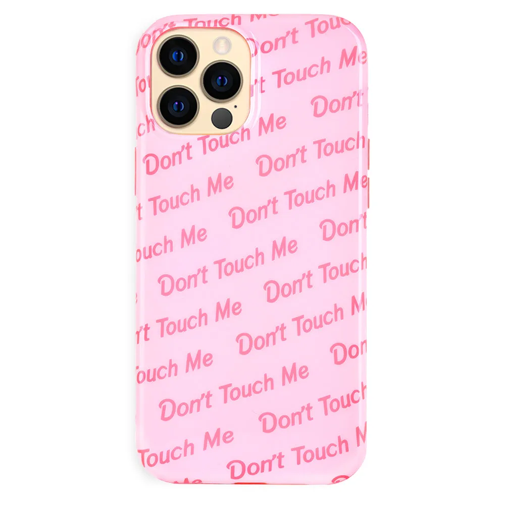 Don't Touch iPhone Case