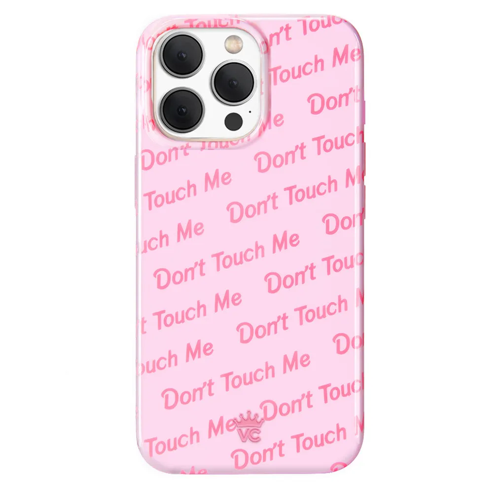 Don't Touch iPhone Case